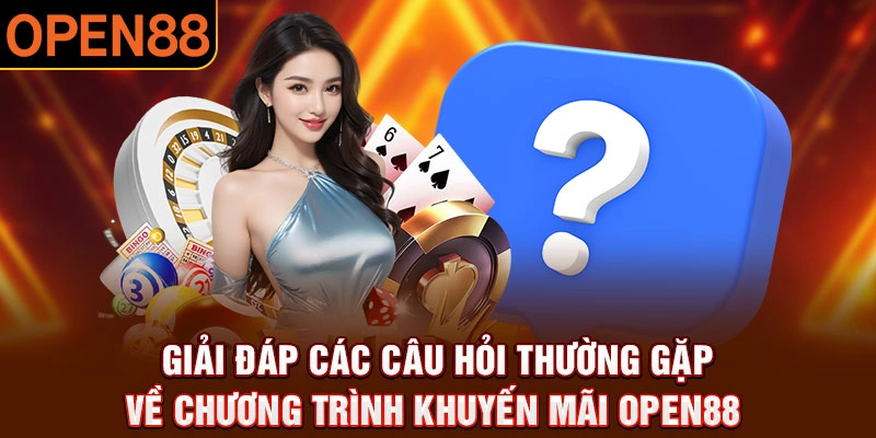 Tổng hợp thắc mắc thường gặp về chương trình ưu đãi