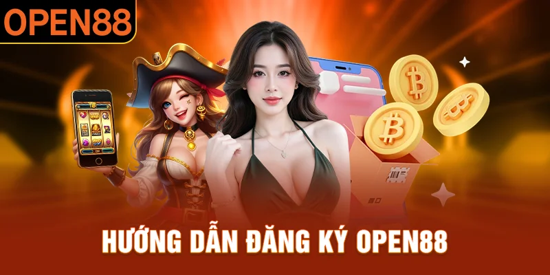 Hướng dẫn đăng ký open88 cho người mới